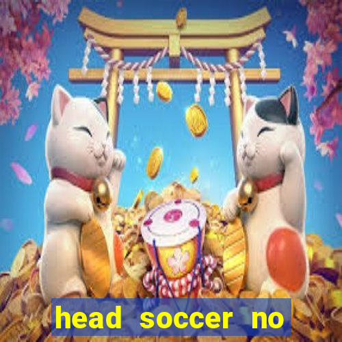 head soccer no click jogos